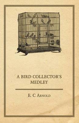 bokomslag Bird Collector's Medley