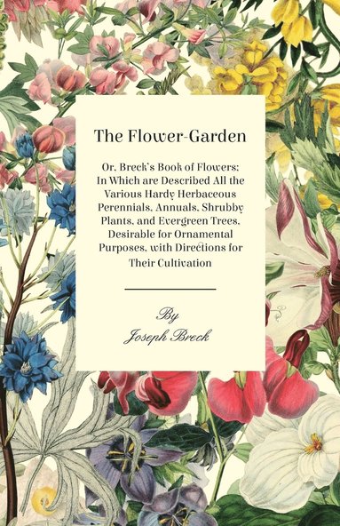 bokomslag The Flower-Garden