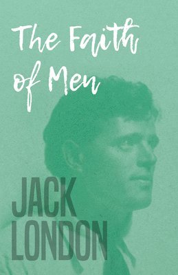 Faith Of Men