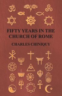 bokomslag Fifty Years In The Church Of Rome
