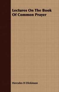 bokomslag Lectures On The Book Of Common Prayer