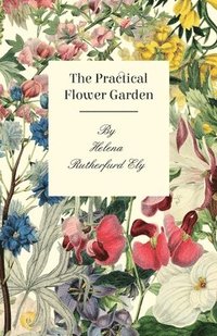 bokomslag Practical Flower Garden