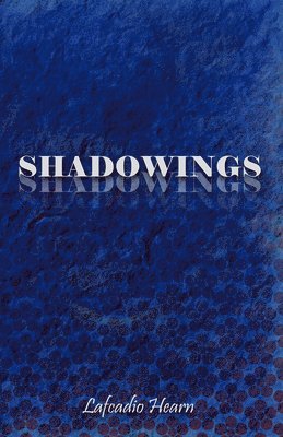 Shadowings 1