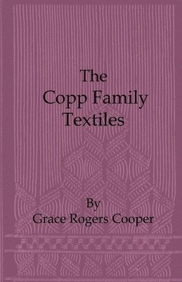 bokomslag The Copp Family Textiles