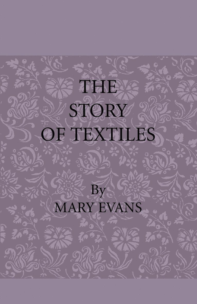 The Story of Textiles 1