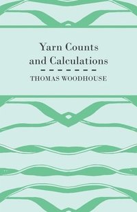 bokomslag Yarn Counts And Calculations