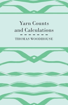 bokomslag Yarn Counts And Calculations