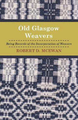 Old Glasgow Weavers 1