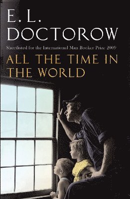 E. L. Doctorow, E.  L. Doctorow - All The Time In The World, Häftad