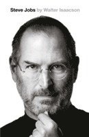 Walter Isaacson - Steve Jobs, Inbunden
