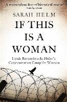 bokomslag If This is a Woman: Inside Ravensbruck: Hitler's Concentration Camp for Women