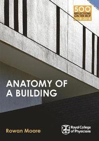 bokomslag Anatomy of a Building