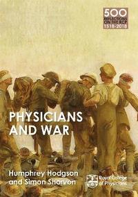 bokomslag Physicians and War