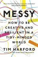 bokomslag Messy: How to be Creative and Resilient in a Tidy-Minded World