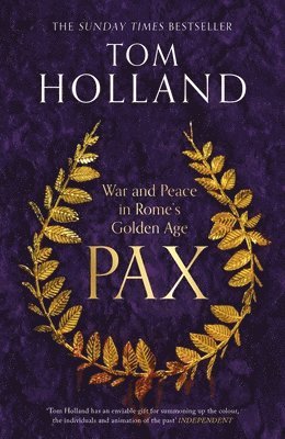 Tom Holland - Pax, Inbunden