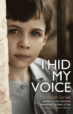 Parinoush Saniee - I Hid My Voice, Häftad
