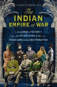 bokomslag The Indian Empire At War