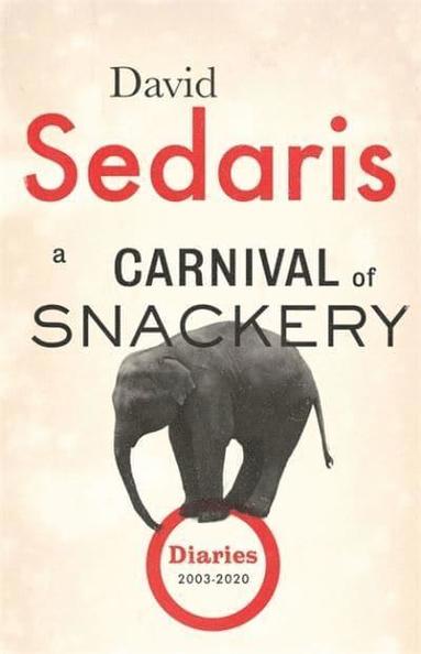 bokomslag Carnival Of Snackery