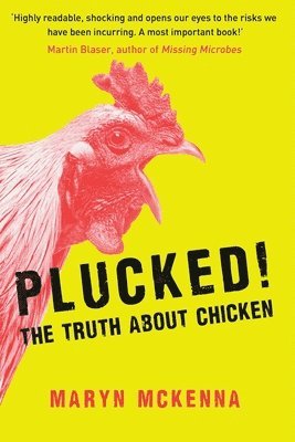 Maryn McKenna - Plucked!, Häftad