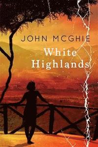 bokomslag White Highlands