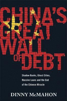 bokomslag China's Great Wall of Debt