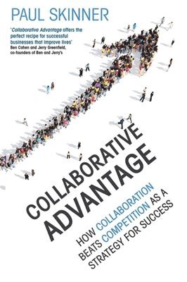 Paul Skinner - Collaborative Advantage, Häftad