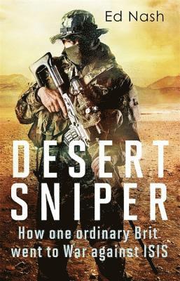 Ed Nash - Desert Sniper, Inbunden