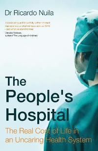 bokomslag The People's Hospital