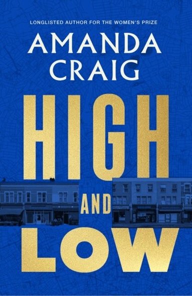 Amanda Craig - High and Low, Häftad