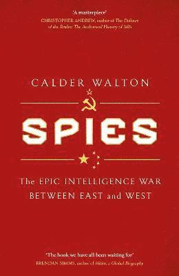 Calder Walton - Spies, Inbunden