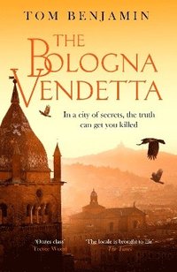 bokomslag The Bologna Vendetta