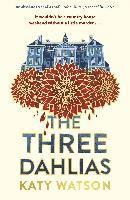 bokomslag The Three Dahlias