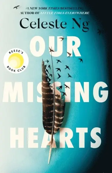 Celeste Ng - Our Missing Hearts, Häftad