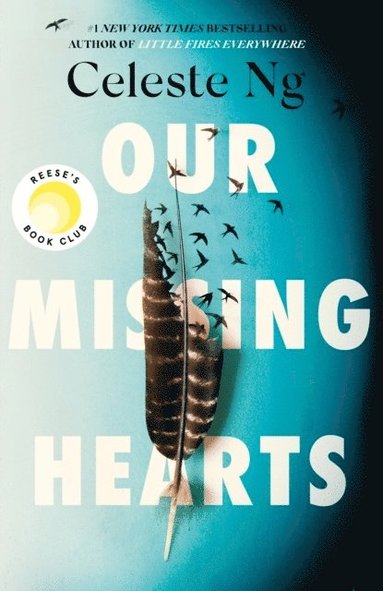 bokomslag Ng, C: Our Missing Hearts