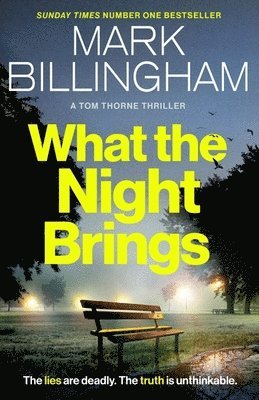 Mark Billingham - What the Night Brings, Inbunden