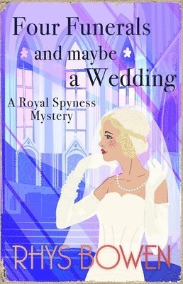 Rhys Bowen - Four Funerals and Maybe a Wedding, Häftad