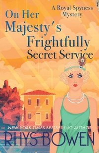 bokomslag On Her Majesty's Frightfully Secret Service