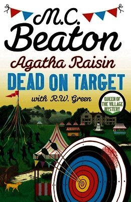 M.C. Beaton - Agatha Raisin: Dead on Target, Häftad