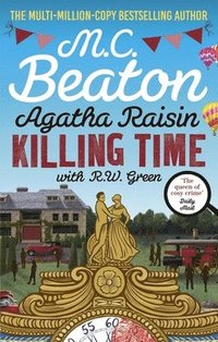 bokomslag Agatha Raisin: Killing Time