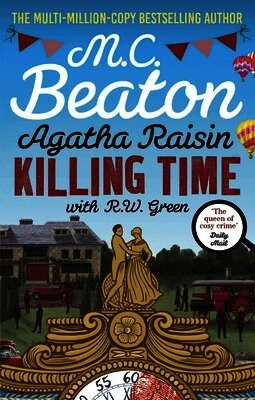 M.C. Beaton, R W Green - Agatha Raisin: Killing Time, Häftad