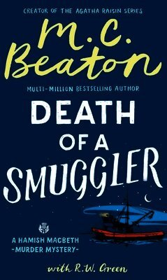 M.C. Beaton, R W Green - Hamish Macbeth: Death of a Smuggler, Inbunden