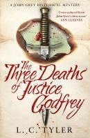 bokomslag Three Deaths of Justice Godfrey