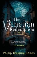 Philip Gwynne Jones - Venetian Redemption, Inbunden