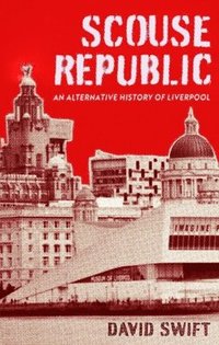 bokomslag Scouse Republic