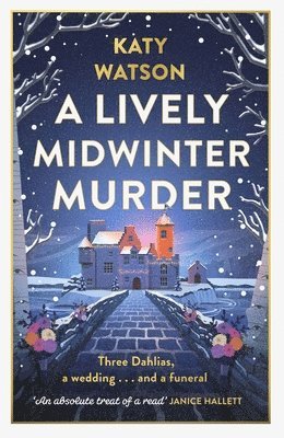 Katy Watson - Lively Midwinter Murder, Inbunden