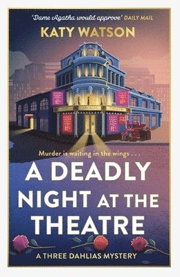 bokomslag A Deadly Night at the Theatre