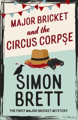 bokomslag Major Bricket and the Circus Corpse