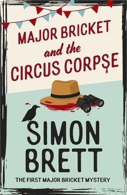 bokomslag Major Bricket and the Circus Corpse