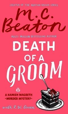 M.C. Beaton, R W Green - Death of a Groom, Inbunden