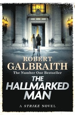 Robert Galbraith - The Hallmarked Man, Inbunden
